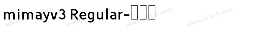 mimayv3 Regular字体转换